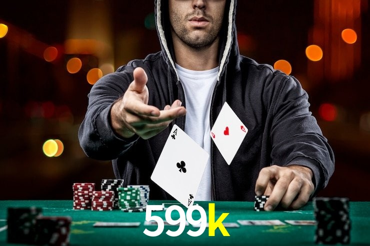 599k bet